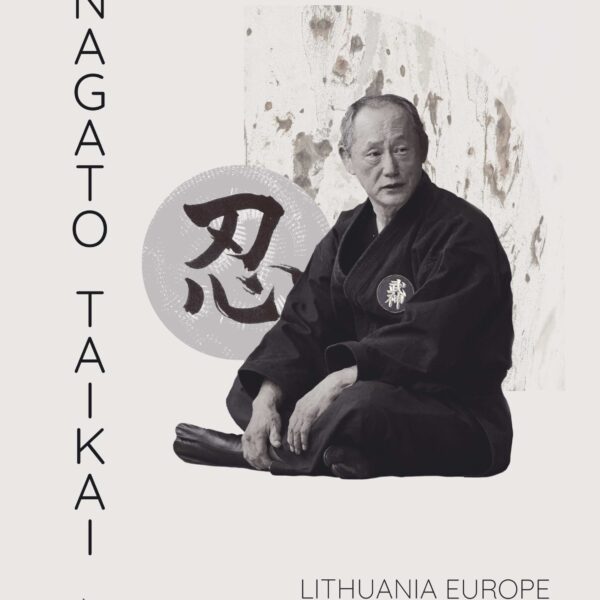 Nagato sensei sitting in fudoza no kamae, behind him a calligraphy of Japanese symbol for ninja. Around the picture text written which informs about upcoming Nagato Taikai in Lithuania, May 17-19